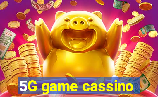 5G game cassino